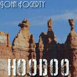 John Fogerty : Hoodoo, Unreleased Album